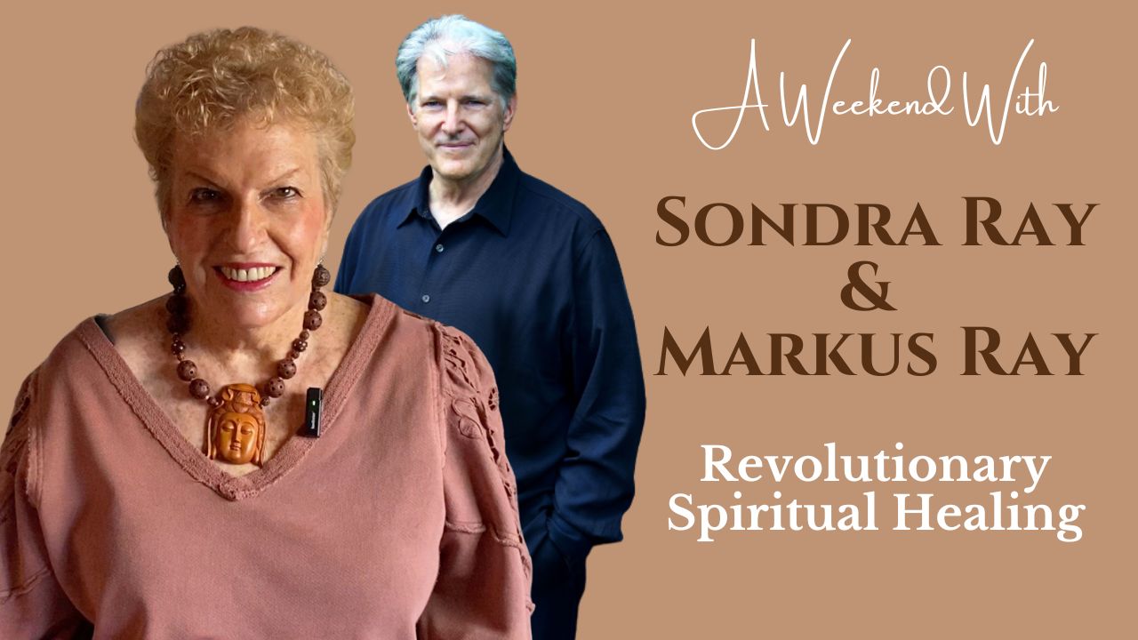 Rewolucyjne uzdrawianie duchowe - warsztaty z Sondrą i Markusem Ray